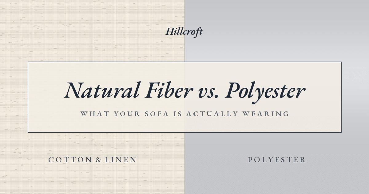 Natural Fiber vs. Polyester Throw Pillows: What Your Sofa Is Actually Wearing - Hillcroft Home