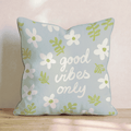Good Vibes Only Throw Pillow - Hillcroft Home
