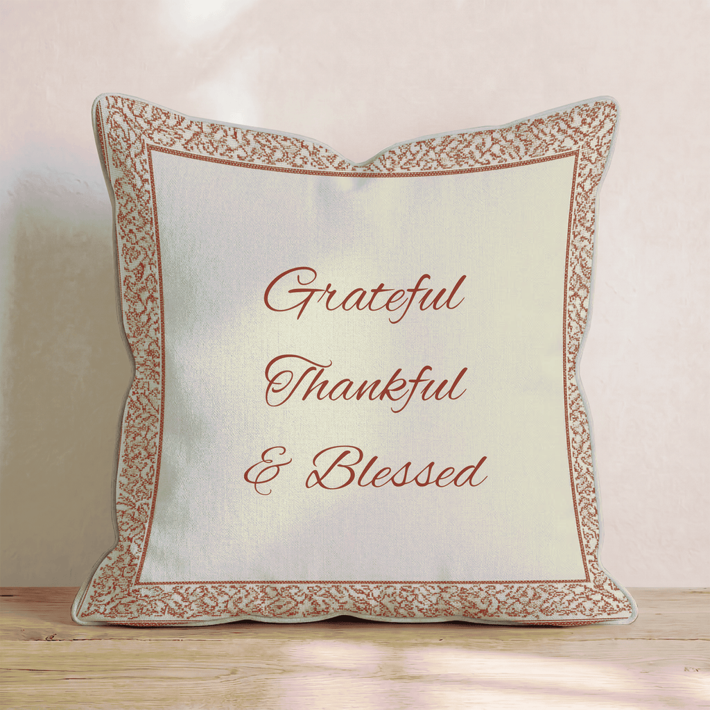 Grateful Thankful & Blessed Throw Pillow - Hillcroft Home