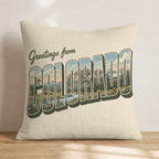 Greetings From Colorado Throw Pillow - Hillcroft Home