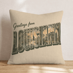 Greetings From Louisiana Throw Pillow - Hillcroft Home