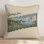 Greetings From Wisconsin Throw Pillow - Hillcroft Home