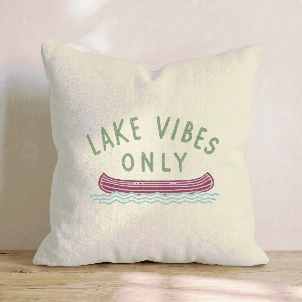 Lake Vibes Only Throw Pillow - Hillcroft Home