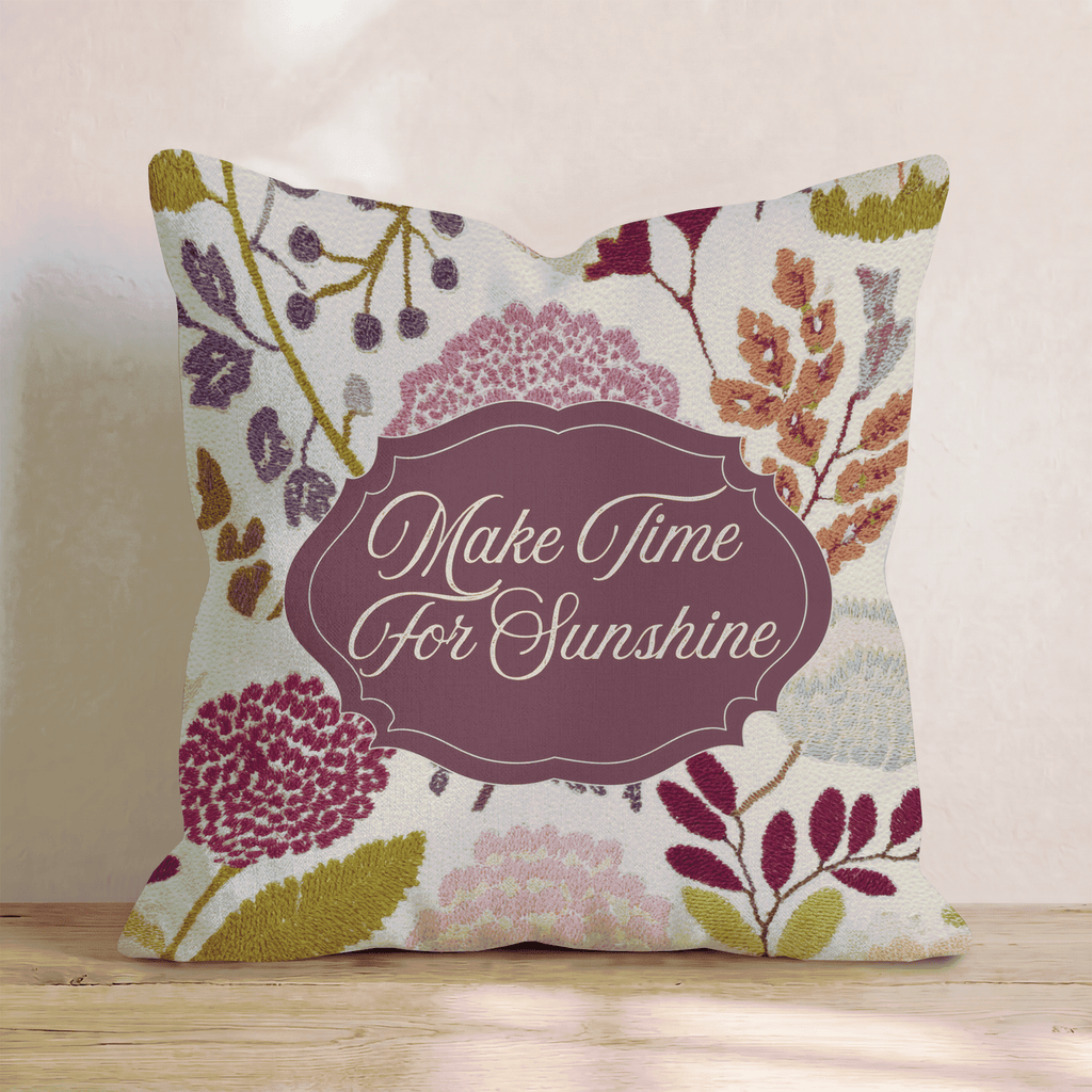 Make Time For Sunshine Throw Pillow - Hillcroft Home