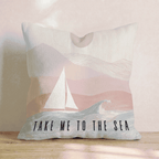 take me to the sea Throw Pillow - Hillcroft Home