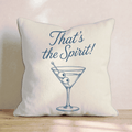 That's the Spirit! Throw Pillow - Hillcroft Home