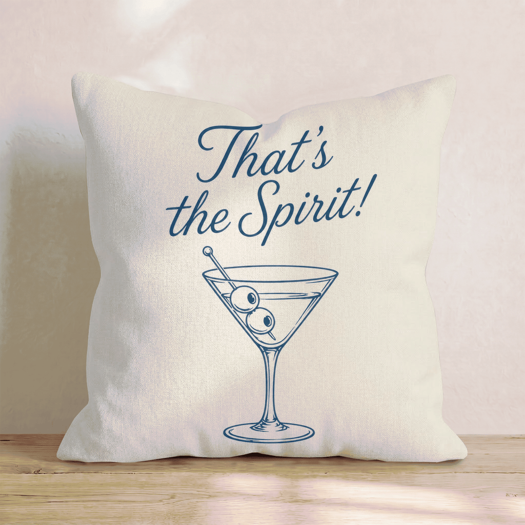 That's the Spirit! Throw Pillow - Hillcroft Home